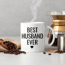 Search for best husband ever mugs Anniversary