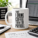 Search for payroll mugs Human resources