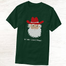 Search for cowboy santa tshirts Western