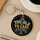 Search for retirement sayings key rings Sarcastic