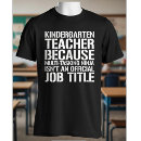 Search for kindergarten tshirts Educator