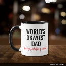 Search for worlds okayest dad mugs Typography