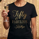 Search for fifty and fabulous tshirts Adult birthday party