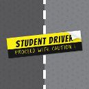 Search for student driver bumper stickers Safety