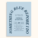 Search for something blue before i do bridal shower invitations Typography
