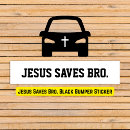 Search for jesus saves bumper stickers God