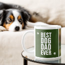 Search for dog father mugs Best dog dad ever