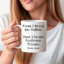 Search for professor coffee mugs Birthday