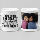 Search for crazy friends mugs Humour