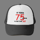 Search for 75th birthday hats Humour
