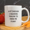 Search for not enough mugs Sarcastic