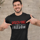 Search for discipline motivation tshirts Freedom