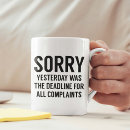 Search for complaint mugs Funny