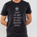 Search for sorry for what i said tshirts Indoorsy