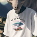 Search for we are not alone tshirts Alien