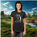 Search for golf tshirts Humour