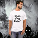 Search for whats up witches tshirts Humour