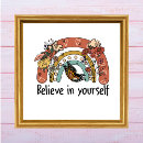 Search for believe in yourself posters Rainbow
