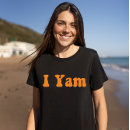 Search for yam tshirts Sweet potato