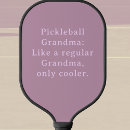 Search for pickleball grandma Funny