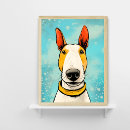 Search for bull terrier dog posters Canine