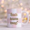 Search for bah humbug coffee mugs Humour