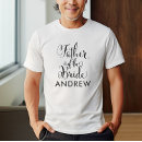 Search for father of the bride tshirts Elegant