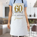 Search for 60 birthday aprons Sixty