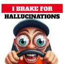 Search for hallucination bumper stickers Psychedelic