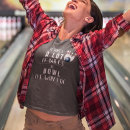 Search for bowling humour tshirts Sports