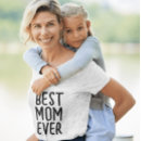 Search for best day ever tshirts Mother