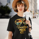 Search for vacation mode tshirts Funny