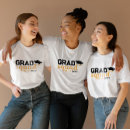 Search for grad squad tshirts Graduation