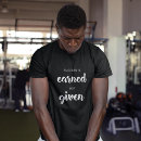 Search for earned not given tshirts Gym