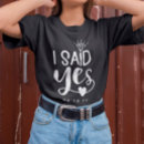 Search for i said yes tshirts Heart