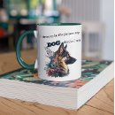 Search for funny german shepherd mugs Canine