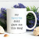 Search for kid quotes mugs Mum