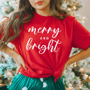 Search for christmas tshirts Merry and bright