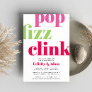 Search for pop fizz clink invitations Simple
