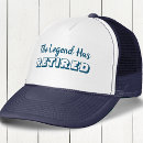 Search for funny retirement hats The legend has retired