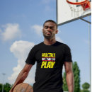 Search for practicing tshirts Saying