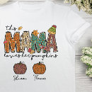 Search for pumpkin tshirts Mum