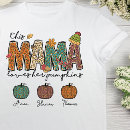 Search for pumpkins tshirts Mum