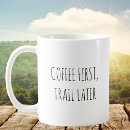 Search for trail hiker mugs Funny