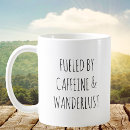 Search for wanderlust mugs Quote