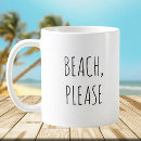 Search for beach please mugs Funny