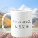 Search for mountain quotes mugs Hiking