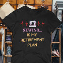 Search for sewing tshirts Retirement