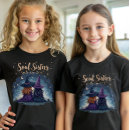 Search for soul sister tshirts Sisters