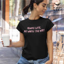 Search for always late but worth the wait tshirts Quote